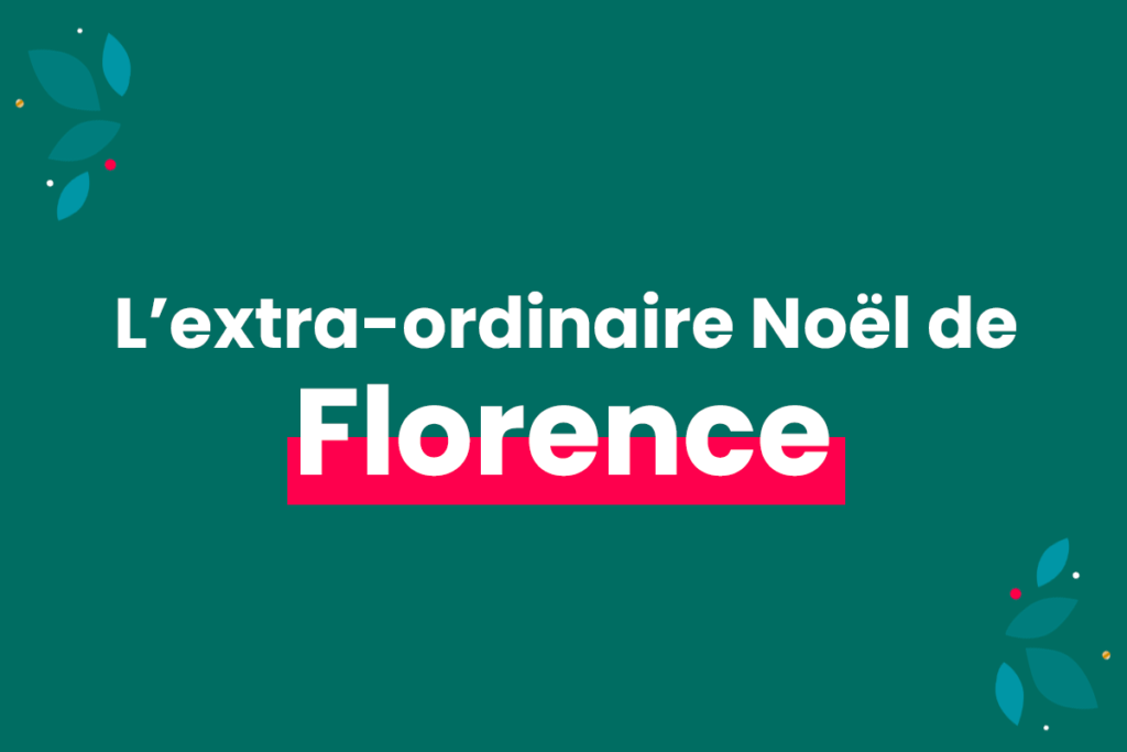 L’extra-ordinaire Noël de Florence