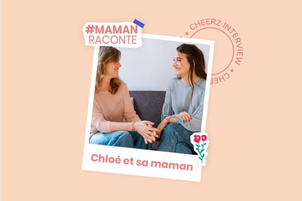 Interview Chloé fête des mères maman raconte Cheerz photo