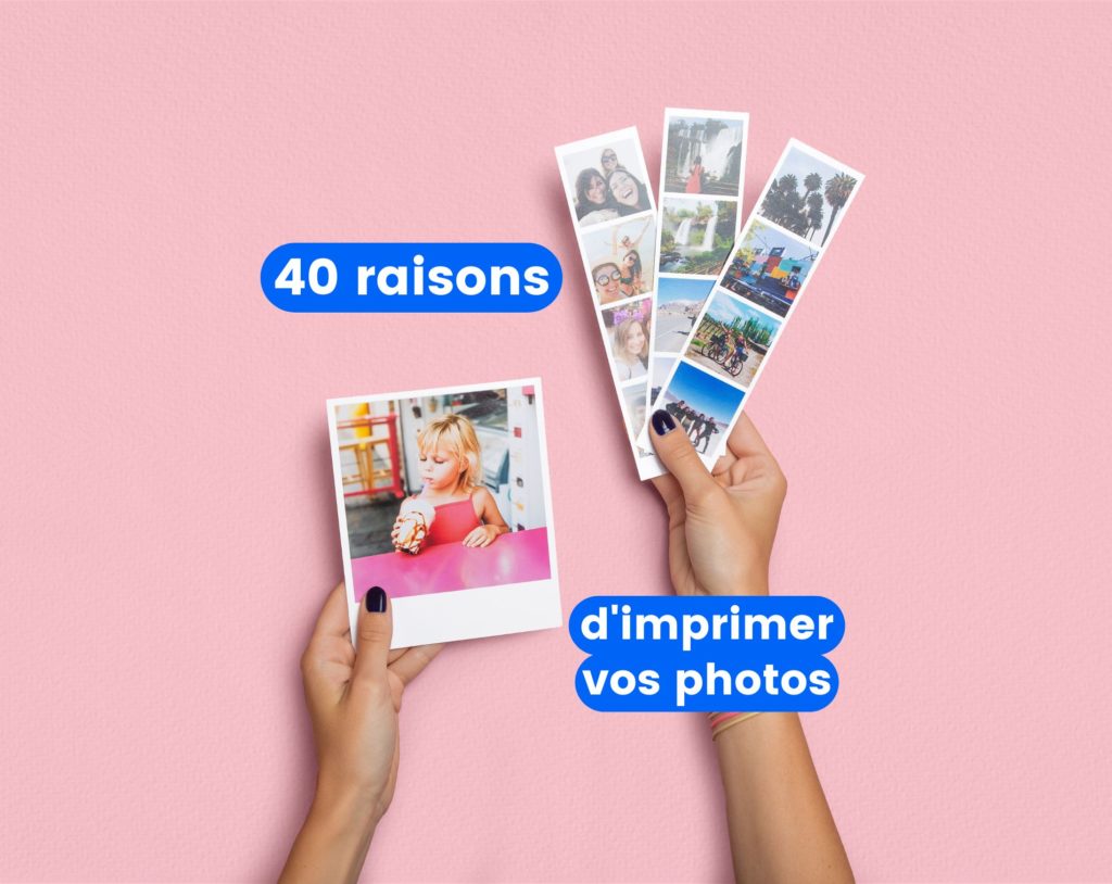 Pourquoi imprimer ses photos ?